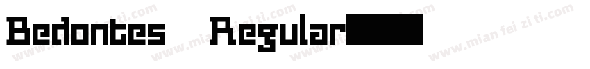 Bedontes Regular字体转换